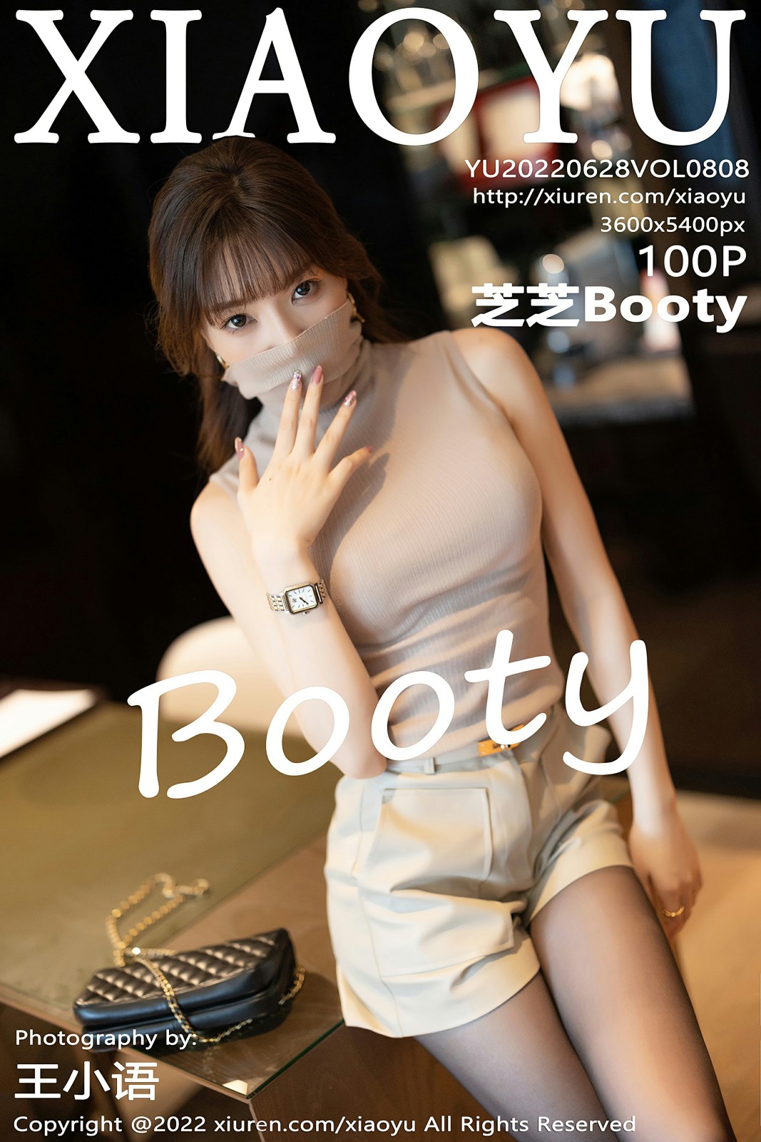 [XIAOYU语画界] 2022.06.28 VOL.808 芝芝Booty